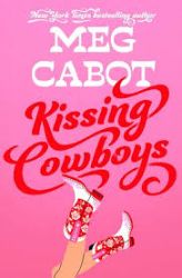Kissing Cowboys - Meg Cabot - Young Adult současná literatura v angličtině Kissing Cowboys