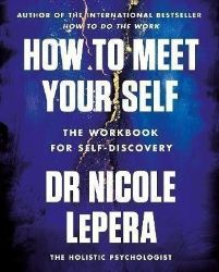 How to Meet Your Self