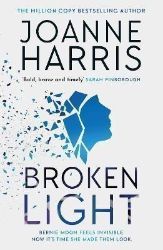 Broken Light: The explosive and unforgettable new novel from the million copy bestselling Broken Light: The explosive and unforgettable new novel from the million copy bestselling