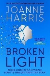 Broken Light - Joanne Harris - Současná beletrie v angličtině Broken Light