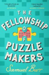 The Fellowship of Puzzlemakers: The most hotly-anticipated, extraordinary and unmissable d - Detektivky v angličtině The Fellowship of Puzzlemakers: The most hotly-anticipated, extraordinary and unmissable d