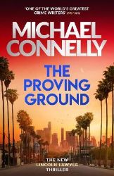 Proving Ground - Michael Connelly - Detektivky v angličtině Proving Ground