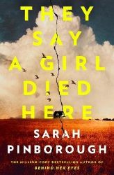 They Say a Girl Died Here - Sarah Pinborough - Detektivky v angličtině They Say a Girl Died Here