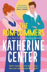 Rom-Commers - Katherine Center - Rom-com v angličtině The Rom-Commers