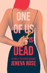 One of Us Is Dead - Jeneva Rose - Detektivky v angličtině One of Us Is Dead