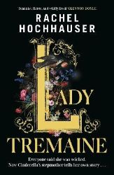 Lady Tremaine - Rachel Hochhauser - Fantasy v angličtině Lady Tremaine