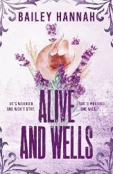 Alive and Wells Alive and Wells