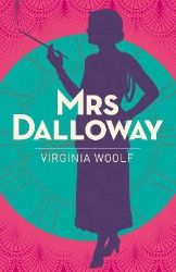 Mrs Dalloway - Virginia Woolf - Klasická literatura v angličtině Mrs Dalloway