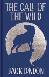 Call of the Wild - Jack London - Klasická literatura v angličtině The Call of the Wild