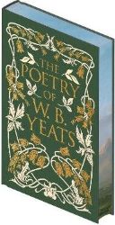 Poetry of W. B. Yeats Poetry of W. B. Yeats