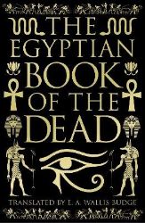 Egyptian Book of the Dead - Wallis Budge - Mytologie v angličtině Egyptian Book of the Dead