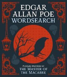 Edgar Allan Poe Wordsearch - Eric Saunders - Naučná literatura v angličtině Edgar Allan Poe Wordsearch