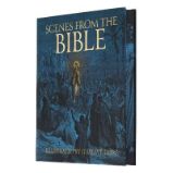 Scenes from the Bible Scenes from the Bible