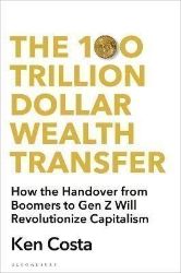 100 Trillion Dollar Wealth Transfer - Knihy o podnikání a byznysu v angličtině 100 Trillion Dollar Wealth Transfer