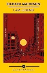 I Am Legend: The Best of the SF Masterworks - Richard Matheson - Horory v angličtině I Am Legend: The Best of the SF Masterworks
