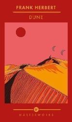 Dune: The Best of the SF Masterworks Dune: The Best of the SF Masterworks