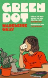 Green Dot: 'One of the best books you will read all year' Elizabeth Day Green Dot: 'One of the best books you will read all year' Elizabeth Day
