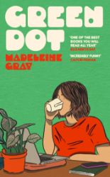 Green Dot: 'One of the best books you will read all year' Elizabeth Day - Romány pro ženy v angličtině Green Dot: ´One of the best books you will read all year´ Elizabeth Day