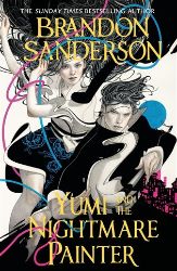 Yumi and the Nightmare Painter Yumi and the Nightmare Painter