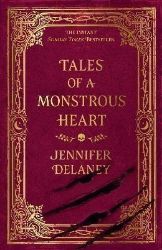 Tales of a Monstrous Heart: The instant Sunday Times bestselling gothic romantasy inspired - Adult romantasy Tales of a Monstrous Heart: The instant Sunday Times bestselling gothic romantasy inspired