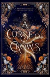 A Curse of Crows - Adult romantasy A Curse of Crows