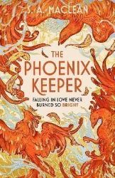 The Phoenix Keeper The Phoenix Keeper