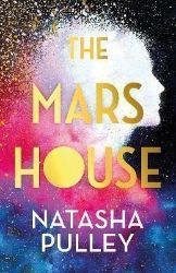 The Mars House: The breakout genre-bender of 2024 from the internationally bestselling aut