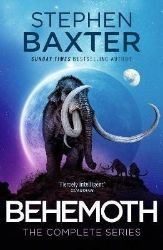 Behemoth: Silverhair, Long Tusk, Icebones - Stephen Baxter - Sci-fi v angličtině Behemoth: Silverhair, Long Tusk, Icebones