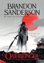 Oathbringer: The Stormlight Archive Book Three Oathbringer: The Stormlight Archive Book Three