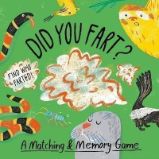 Did You Fart?: A Matching & Memory Game Did You Fart?: A Matching & Memory Game