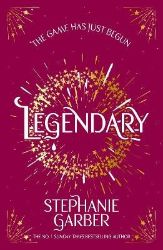 Legendary - Stephanie Garber - Young Adult fantasy v angličtině Legendary
