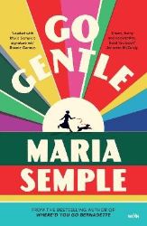 Go Gentle Go Gentle