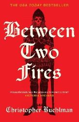 Between Two Fires Between Two Fires