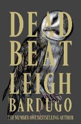 Dead Beat - Leigh Bardugo - Dark academy knihy v angličtině Dead Beat