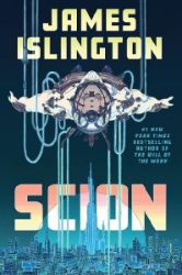 Scion - James Islington - Sci-fi v angličtině Scion