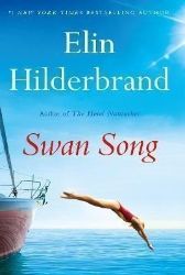 Swan Song - Elin Hilderbrand - Anglická literatura Swan Song
