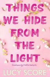 Things We Hide From The Light - Lucy Score - New Adult v angličtině Things We Hide From The Light