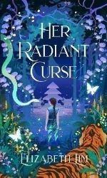 Her Radiant Curse - Young Adult fantasy v angličtině Her Radiant Curse