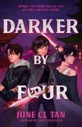 Darker By Four: a thrilling, action-packed urban YA fantasy Darker By Four: a thrilling, action-packed urban YA fantasy
