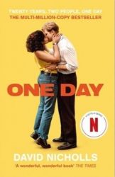 One Day: Soon to be a major Netflix series - David Nicholls - Romány pro ženy v angličtině One Day: Soon to be a major Netflix series