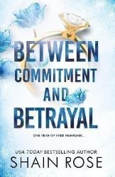 Between Commitment and Betrayal - Shain Rose - Sportovní romantika v angličtině Between Commitment and Betrayal