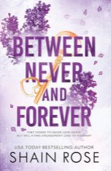 Between Never and Forever - Shain Rose - Sportovní romantika v angličtině Between Never and Forever