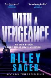 With a Vengeance - Riley Sager - Detektivky v angličtině With a Vengeance