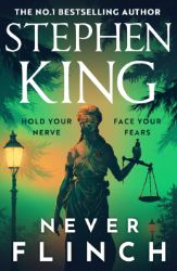 Never Flinch - Stephen King - Horory v angličtině Never Flinch