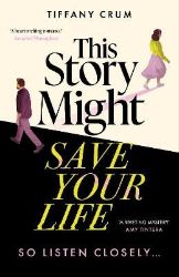 This Story Might Save Your Life This Story Might Save Your Life