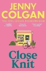 Close Knit - Jenny Colgan - Romány pro ženy v angličtině Close Knit