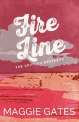 Fire Line - Maggie Gates - Romány pro ženy v angličtině Fire Line