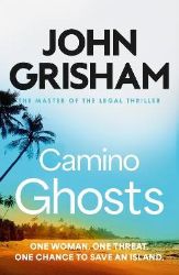 Camino Ghosts - John Grisham - Detektivky v angličtině Camino Ghosts