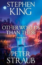 Other Worlds Than These - Stephen King - Horory v angličtině Other Worlds Than These