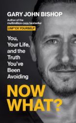 Now What? - Gary John Bishop - Biografie a autobiografie v angličtině Now What?